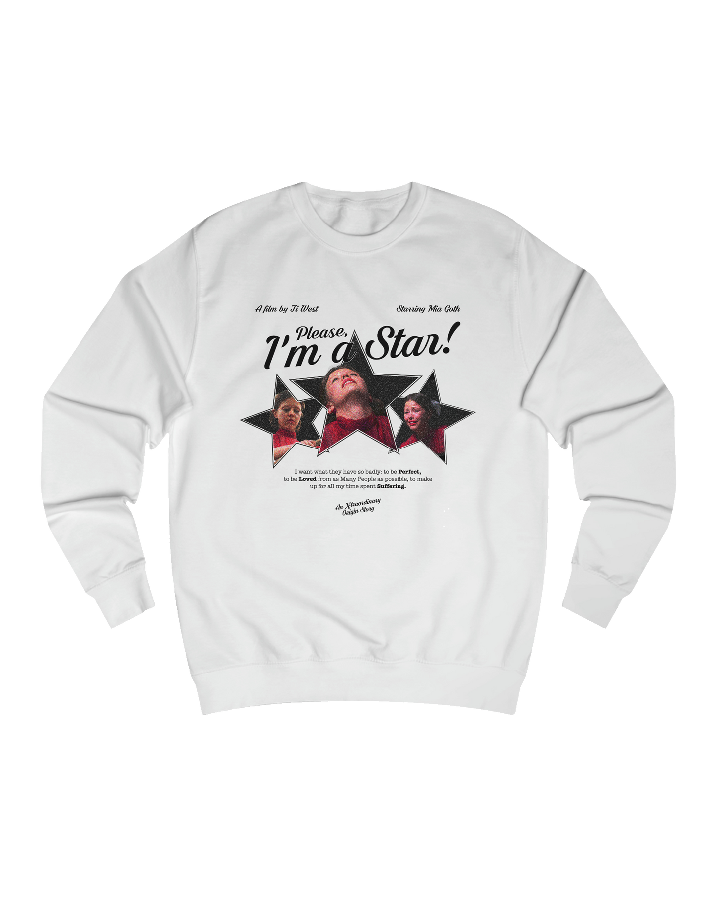 PLEASE, I´M STAR! SWEATSHIRT