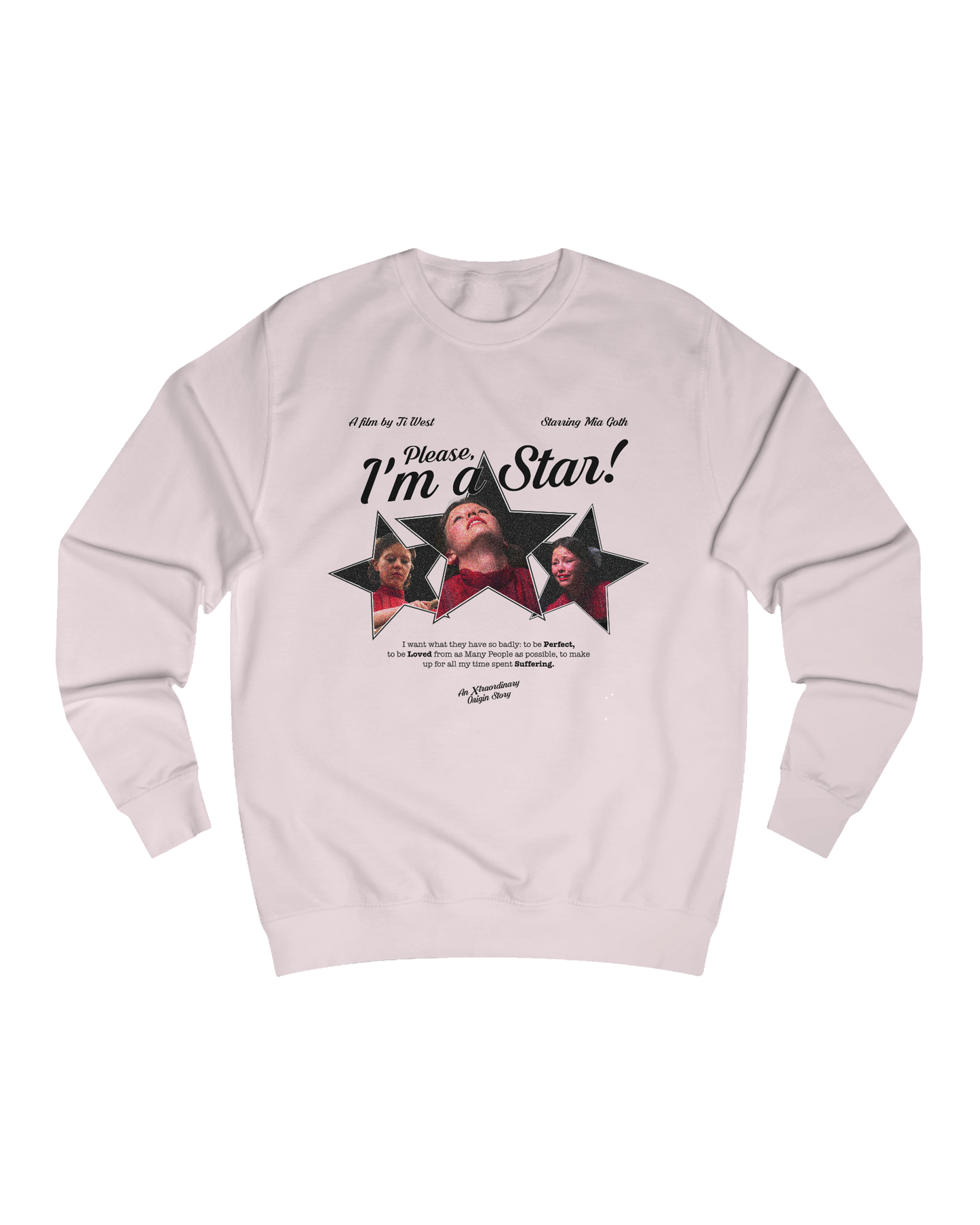 PLEASE, I´M STAR! SWEATSHIRT