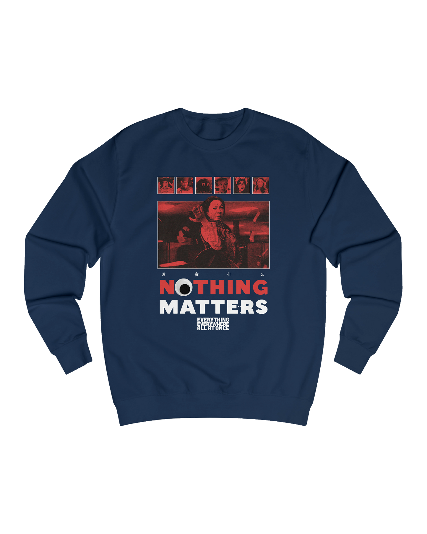 NOTHING MATTERS, EEAAO SWEATSHIRT