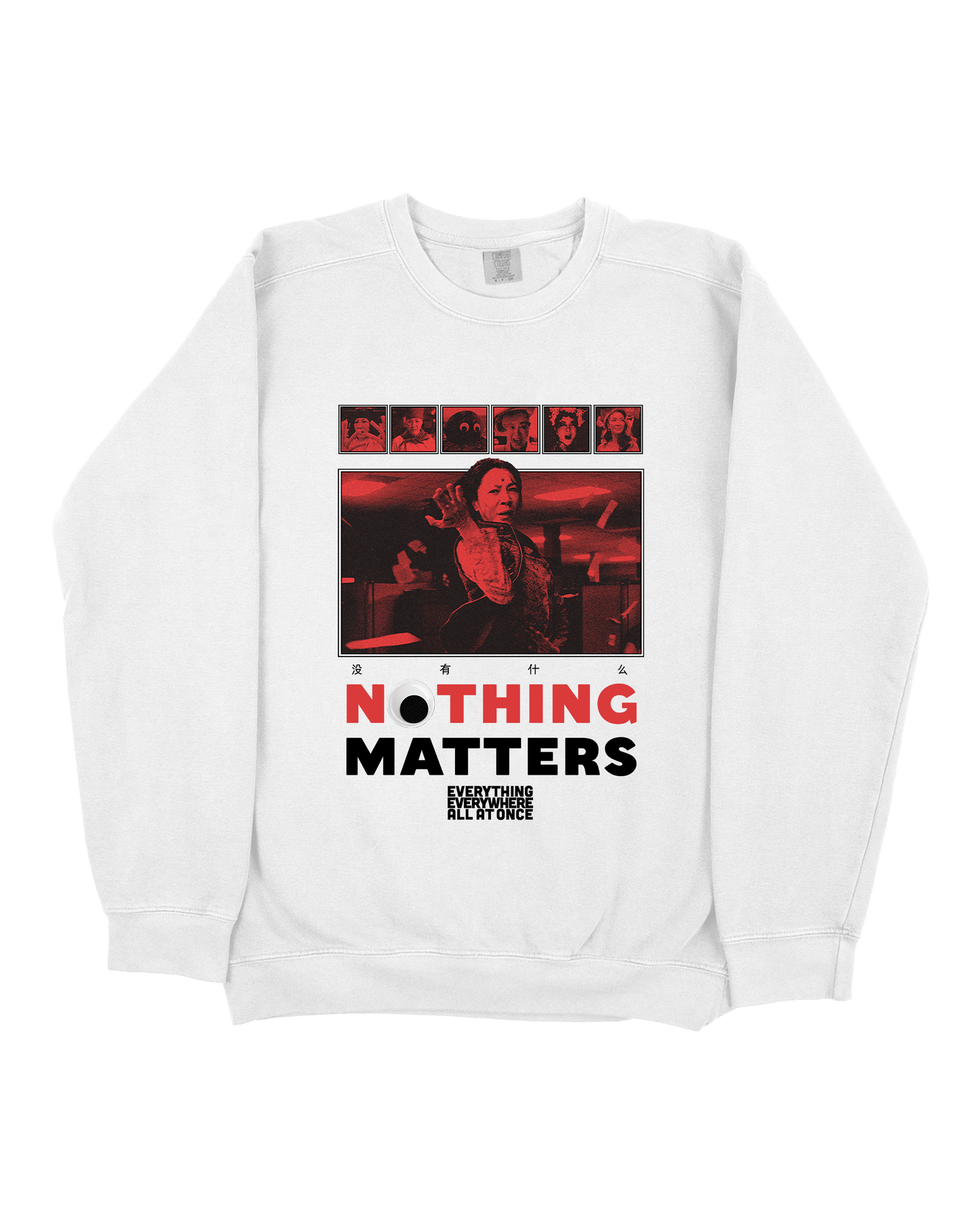 NOTHING MATTERS, EEAAO SWEATSHIRT